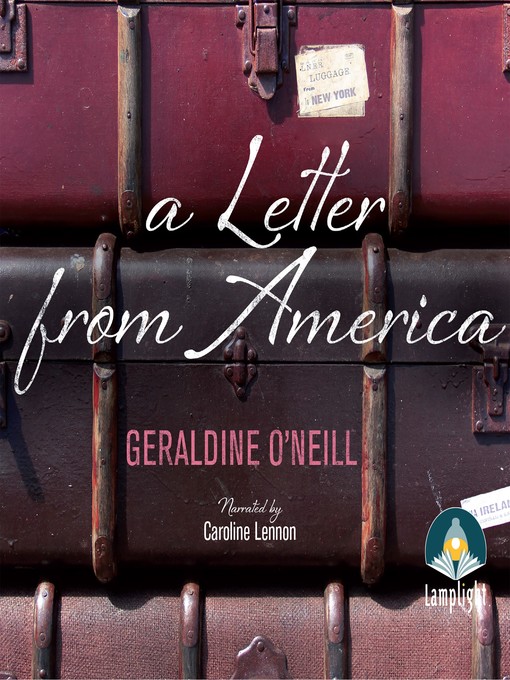 Title details for A Letter From America by Geraldine O'Neill - Available